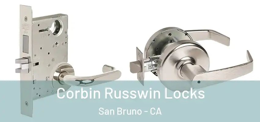  Corbin Russwin Locks San Bruno - CA