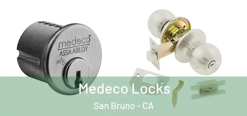  Medeco Locks San Bruno - CA